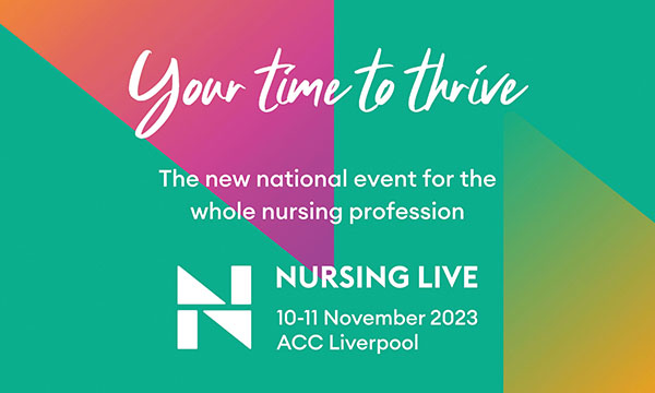 Advert for Nursing Live taking place at ACC Liverpool on 10-11 November, it says: Your time to thrive