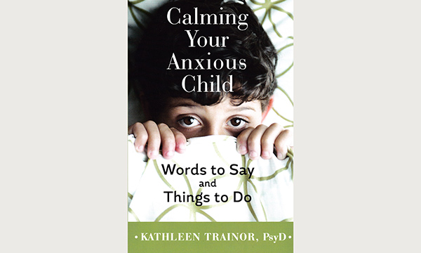 Calming Your Anxious Child book cover