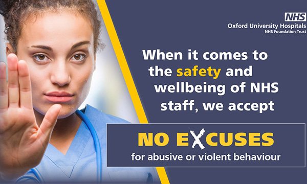 Poster showing a female medic holding up her hand in a 'stop' gesture, used in a campaign by Oxford University Hospitals NHS Foundation Trust to combat a rise in aggressive behaviour