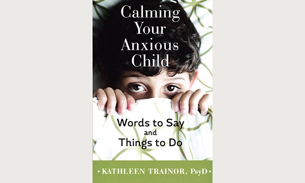 Calming Your Anxious Child book cover